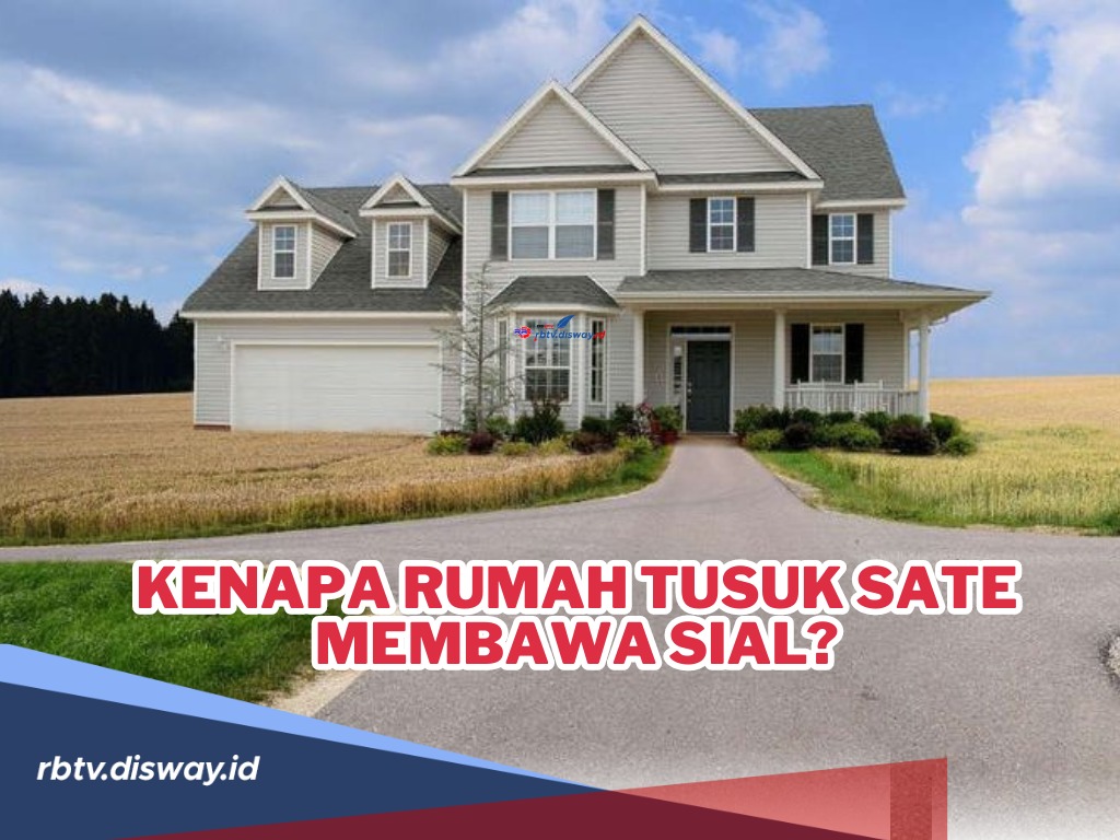 Pernah Dengar Mitos Rumah Tusuk Sate? Lantas Kenapa Dipercaya Membawa Sial? Berikut Penjelasannya 