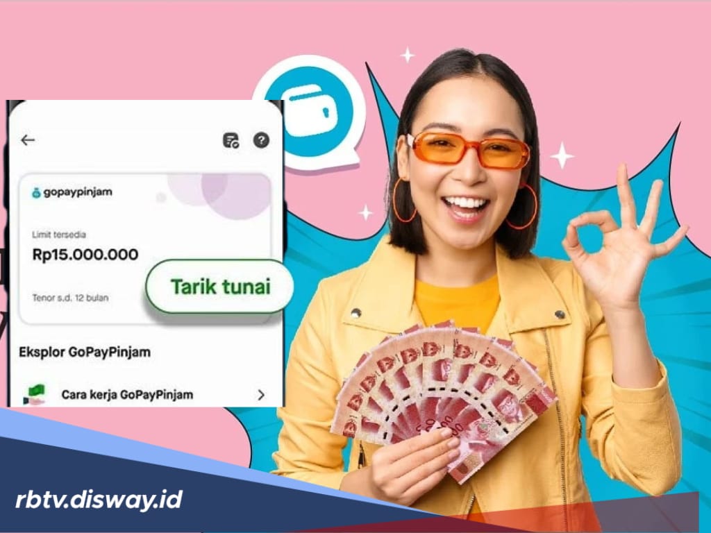 Cara Tarik Tunai GoPay Pinjam, Cek Simulasi Biaya Pinjaman Rp 5 juta