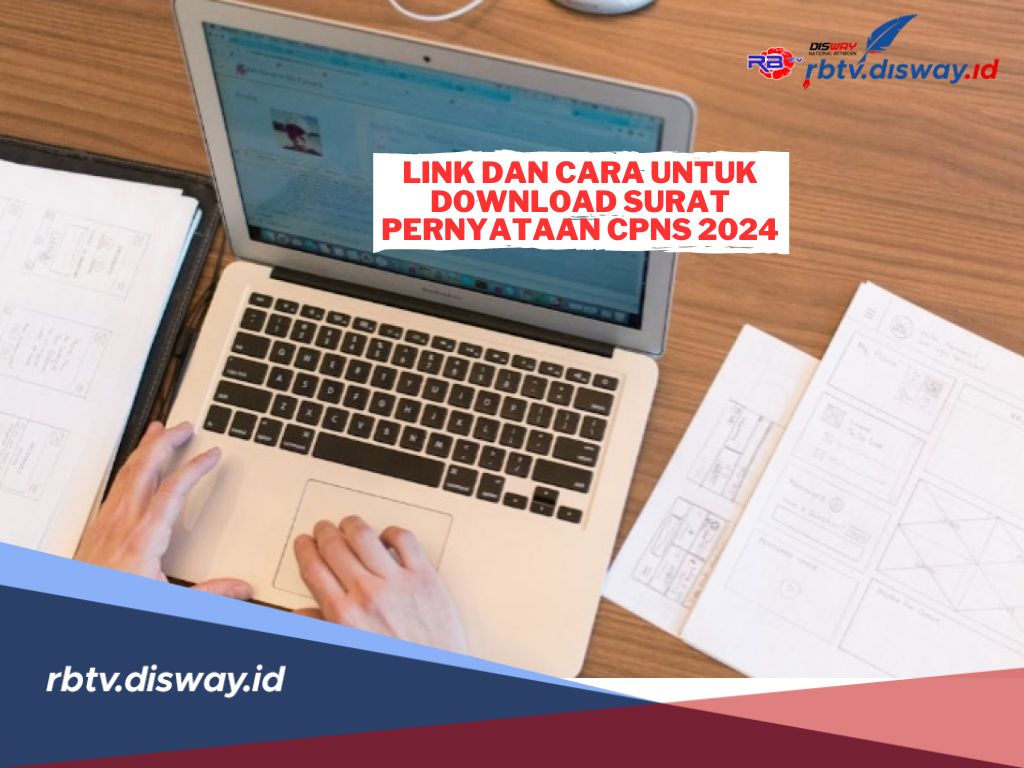 Ini Link dan Cara Mudah untuk Download Surat Pernyataan CPNS 2024