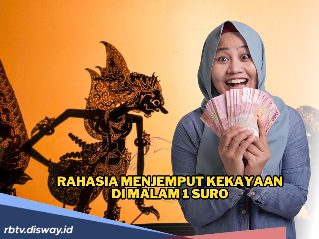 Rahasia Menjemput Kekayaan di Malam Satu Suro yang Masih Dipercaya Masyarakat hingga Kini, Ikuti Langkah Ini