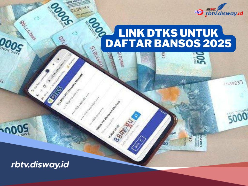 Ini Link DTKS untuk Daftar Bansos 2025, Ada 5 Bansos untuk Masyarakat yang akan Cair Tahun Depan