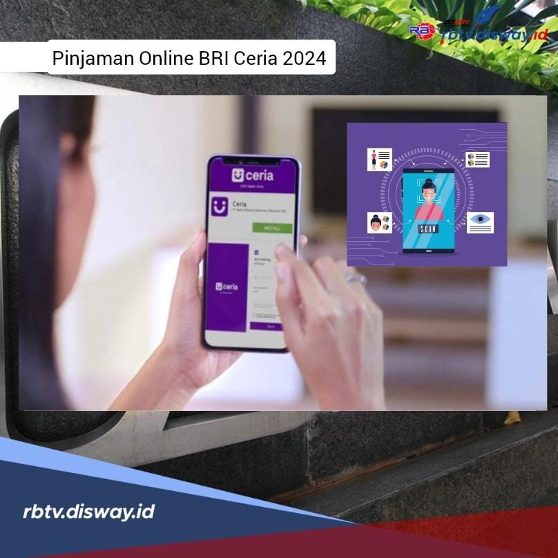 Pinjaman Online BRI Ceria 2024 Pakai KTP Dana Rp 12 Juta Langsung Cair, Simak Langkah-langkahnya 