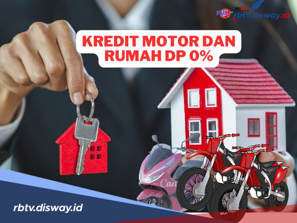 Asyik! Kredit Motor dan Rumah DP 0 Persen Diperpanjang Sampai 2025, Ini Ketentuannya