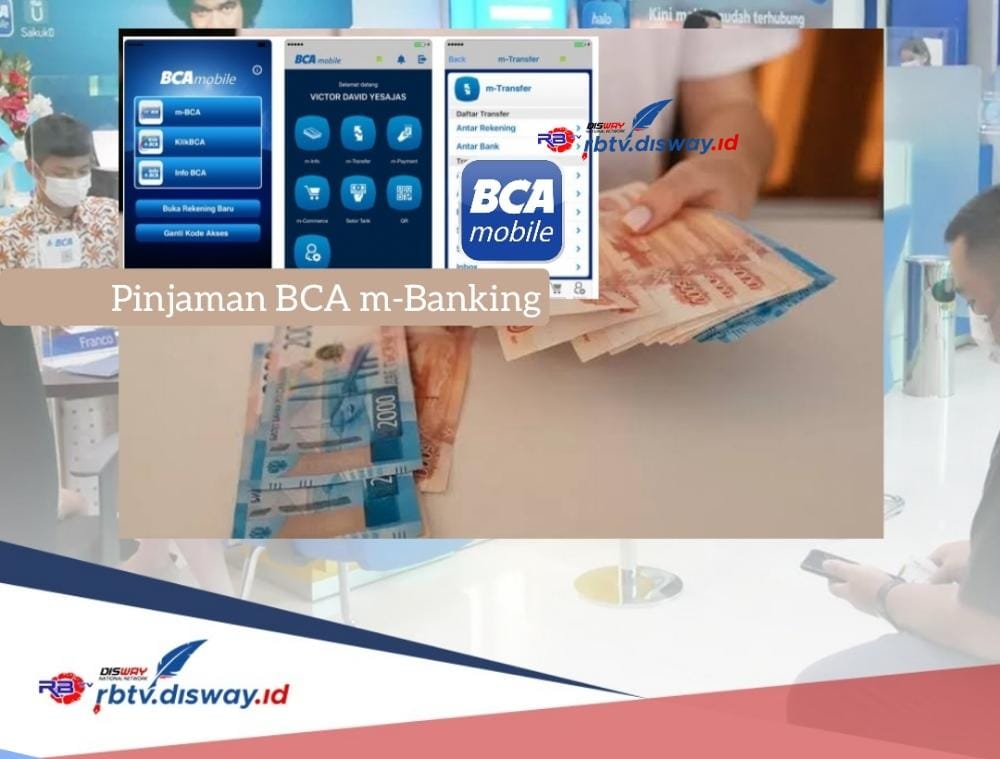 Pinjaman BCA m-Banking, Pinjam Rp 9 Juta Langsung Cair dan Cicilan Cuma Rp 346 Ribu, Ini Syaratnya