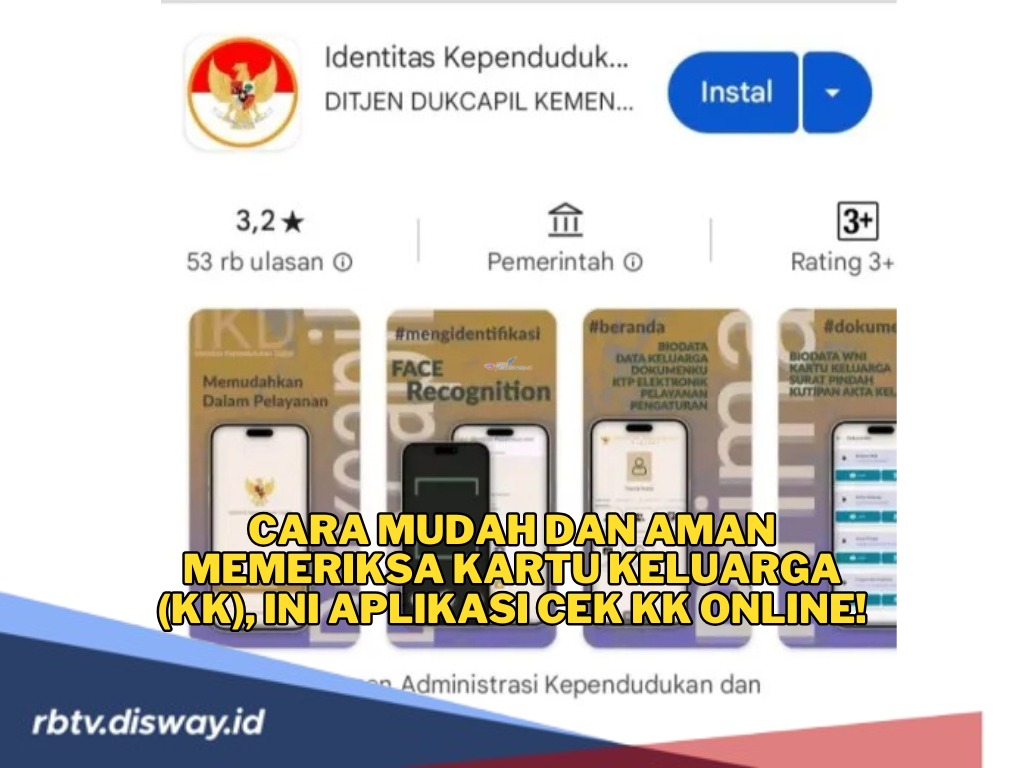 Cara Mudah dan Aman Memeriksa Kartu Keluarga (KK), Ini Aplikasi Cek KK Online!