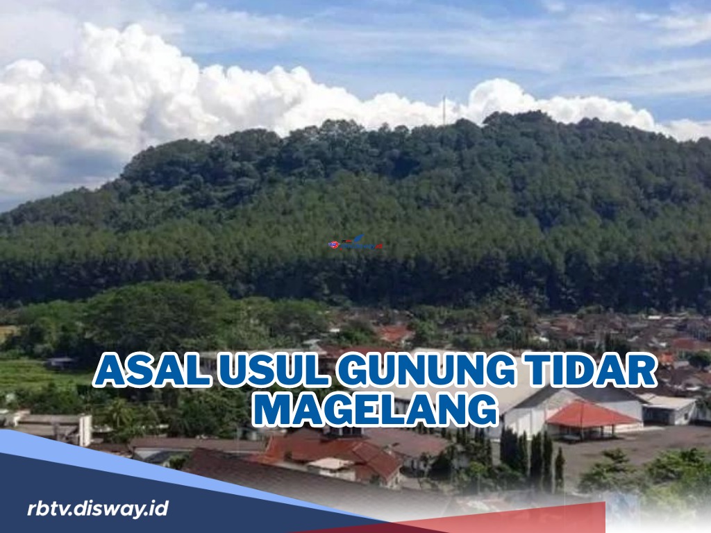 Asal Usul Gunung Tidar Pakunya Tanah Jawa yang Berisi Rajah Kalacakra untuk Menolak Balak