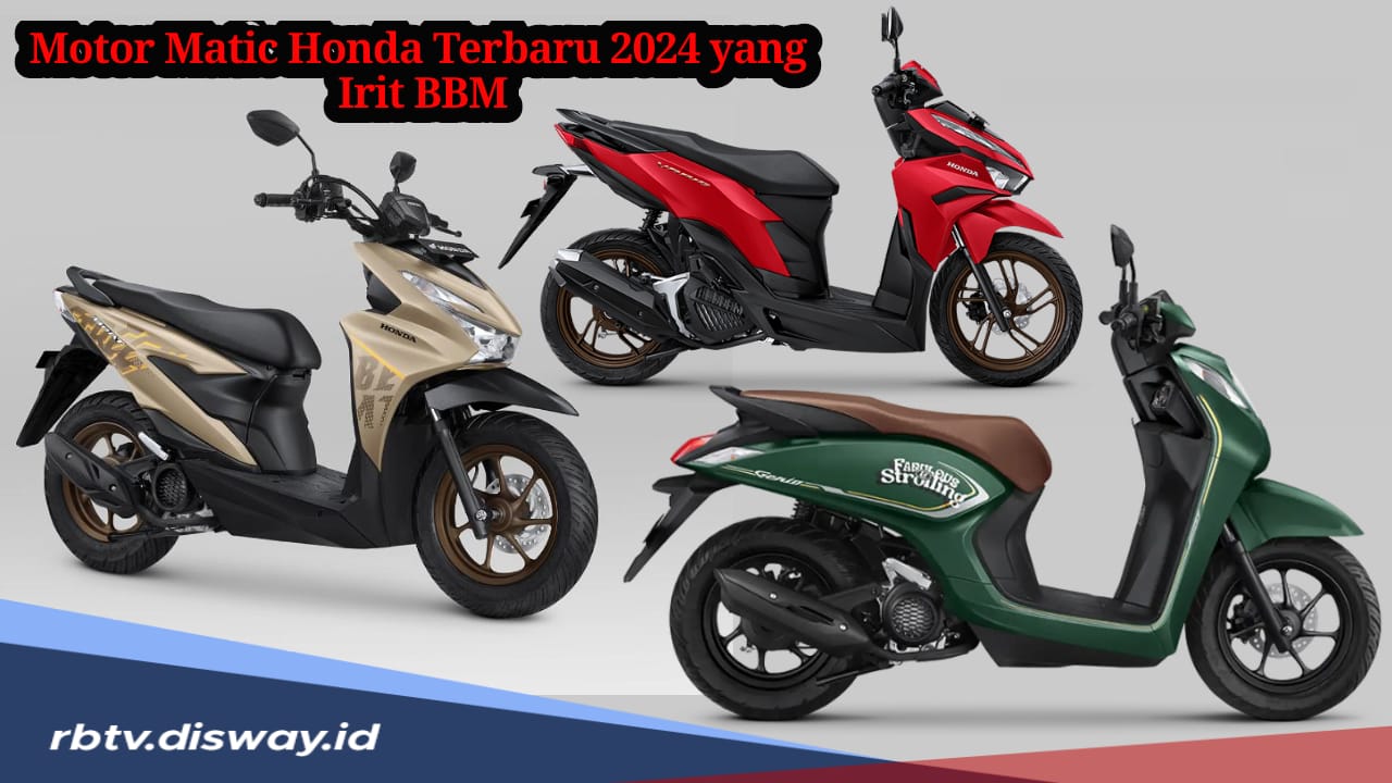 4 Motor Matic Honda Terbaru 2024 Irit BBM, Cocok untuk Berkendara Jauh