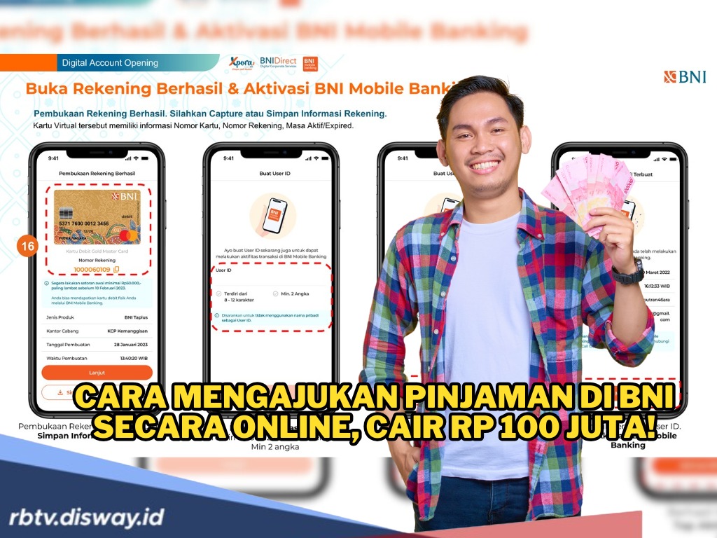 Khusus Bagi yang Punya Slip Gaji, Begini Cara Mengajukan Pinjaman di BNI Secara Online Rp100 Juta