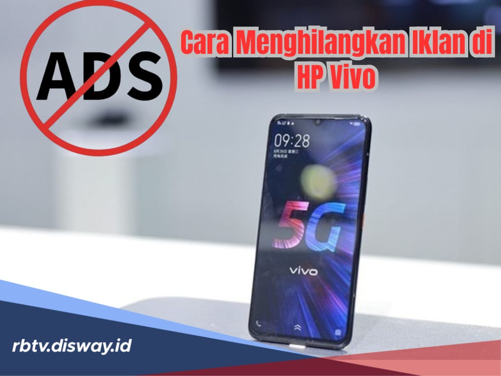 Panduan dan Cara Menghilangkan Iklan di HP VIVO, Ikuti Langkahnya di Sini