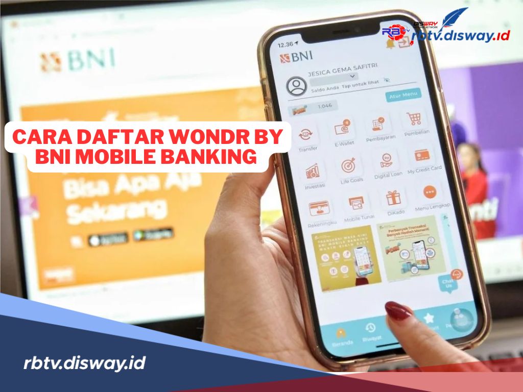 Begini Cara Daftar Wondr by BNI Mobile Banking untuk Akses Layanan Keuangan 3D dengan Mudah