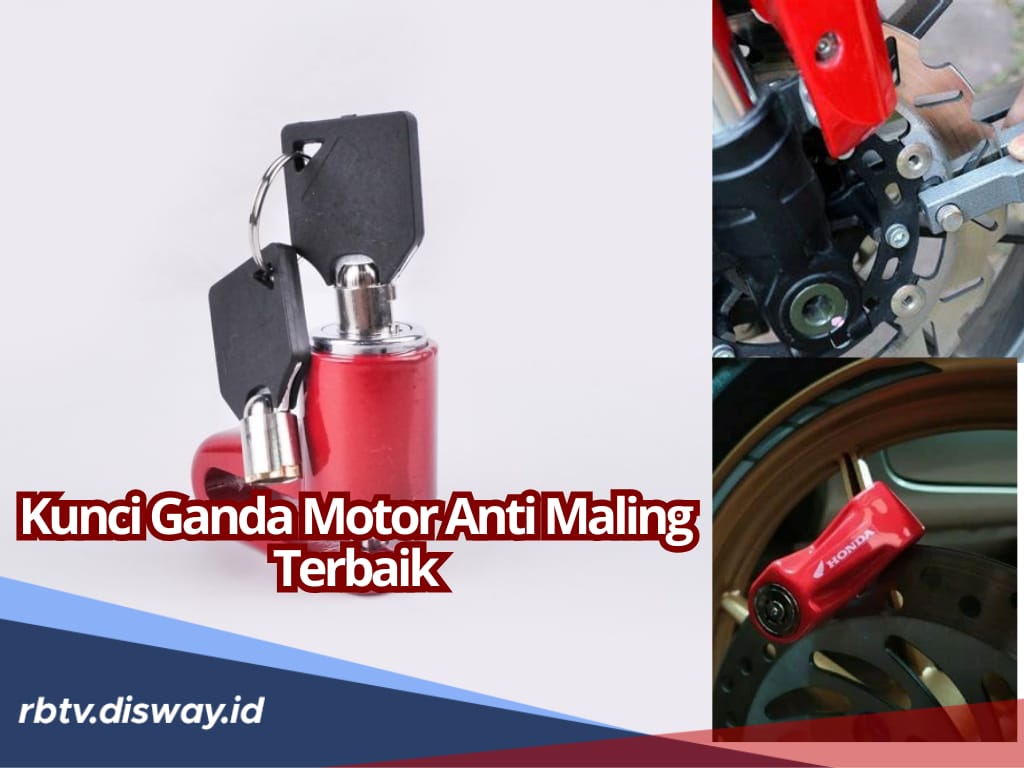 Cegah Curanmor, Ini 7 Rekomendasi Kunci Ganda Motor Anti Maling Terbaik