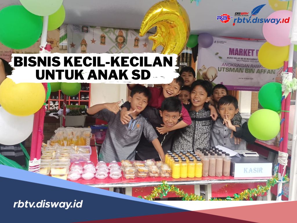 Sejak Dini Belajar Wirausaha, Ini 5 Rekomendasi Bisnis Bagi Anak SD yang Populer dan Dijamin Untung