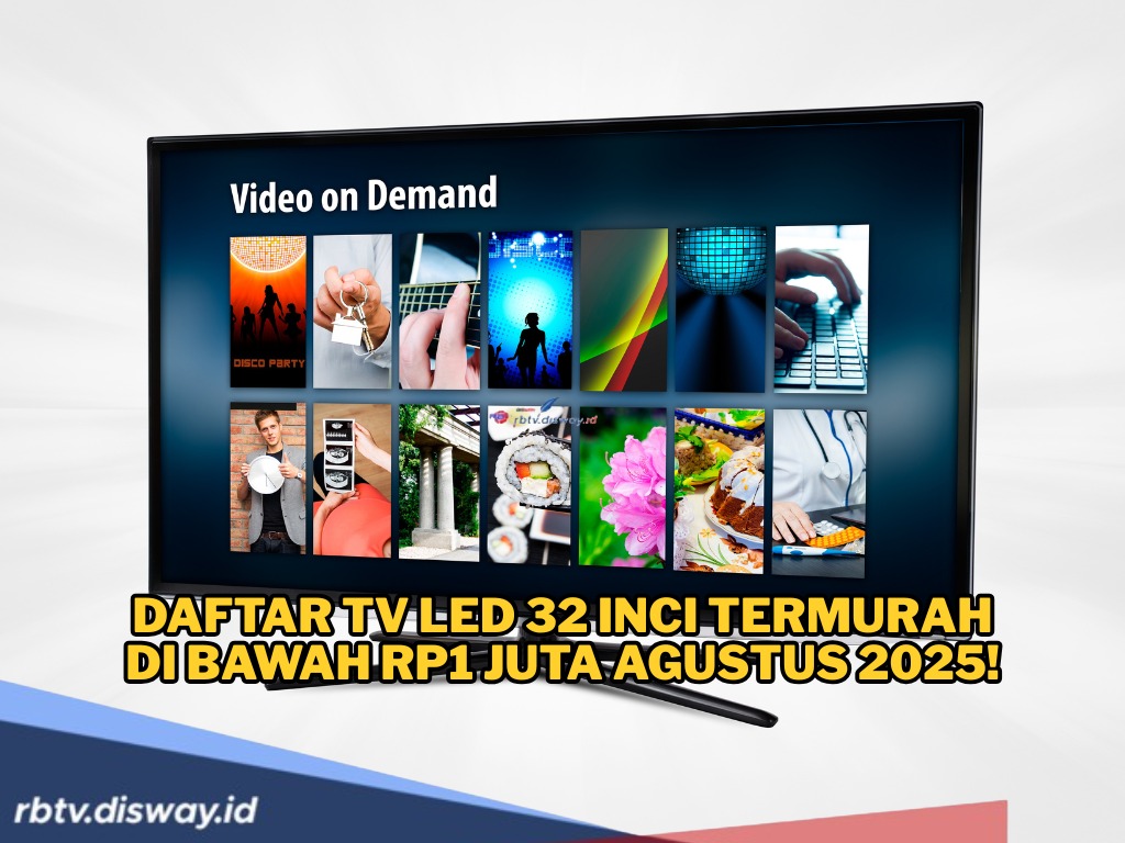 Pilihan TV LED 32 Inch Terbaik Harga Dibawah Rp1 Juta di Agustus 2025, Jangan Remehkan Kualitasnya
