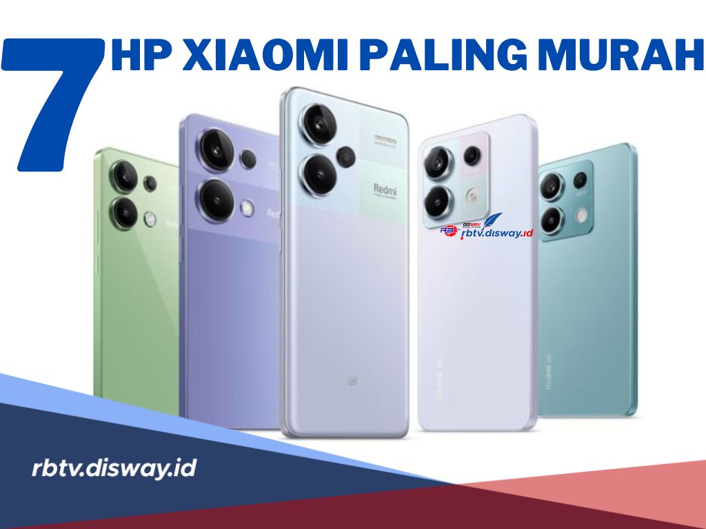 7 Rekomendasi HP Xiaomi Paling Murah Tahun 2024! Fitur Canggih, Spesifikasi Mumpuni