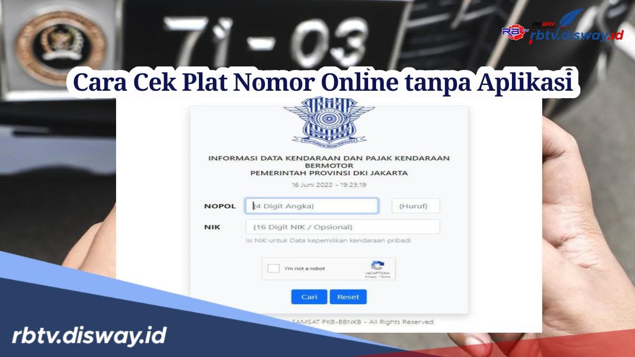 Lebih Mudah dan Cepat, Begini Cara Cek Plat Nomor Online Tanpa Aplikasi