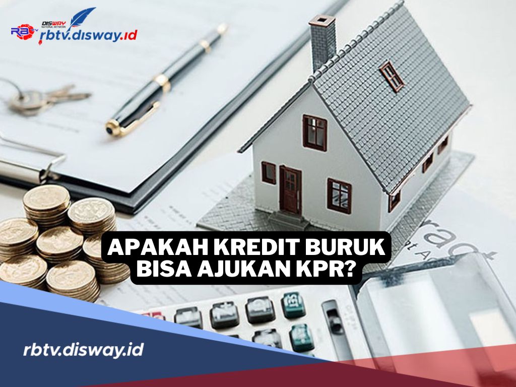 Apakah Kredit Buruk Bisa Ajukan KPR? Ini Penjelasan OJK