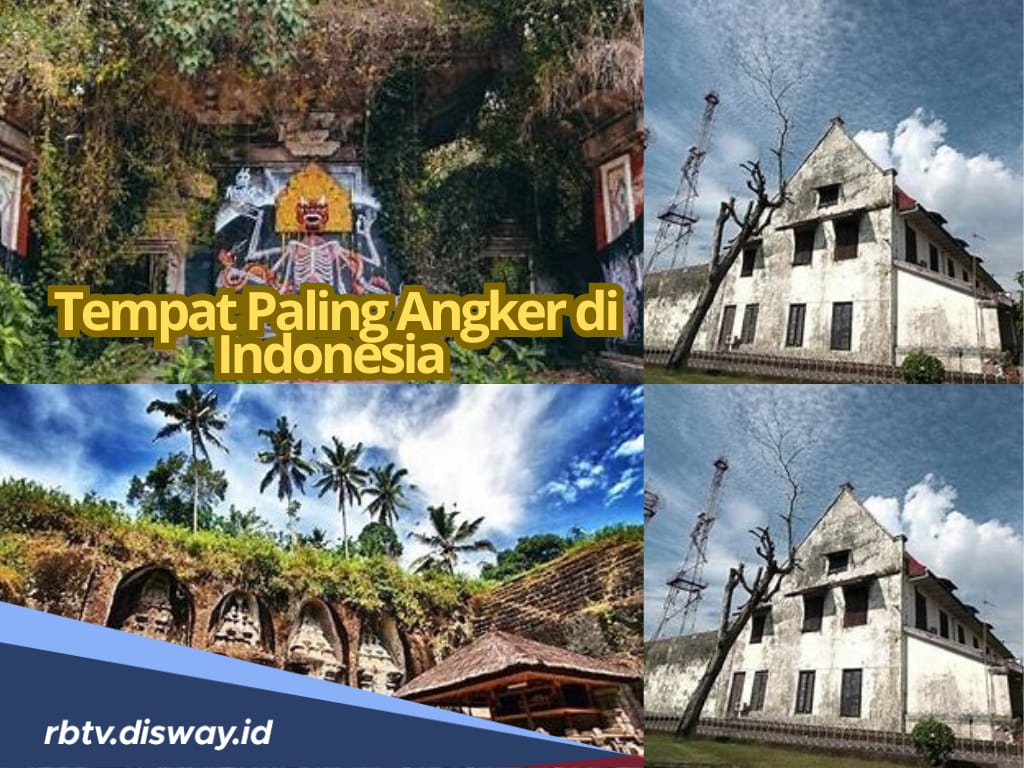 8 Tempat Paling Angker di Indonesia, Dijamin Bikin Bulu Kuduk Merinding