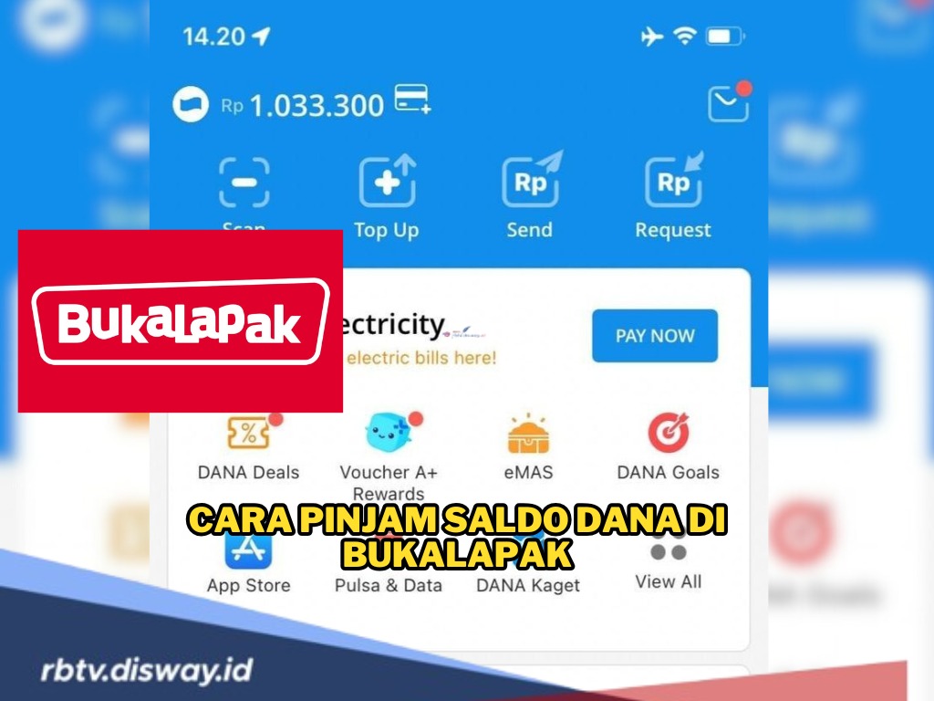 Cara Pinjam Saldo DANA di Bukalapak, Mudah dan Cepat Tanpa Ribet 