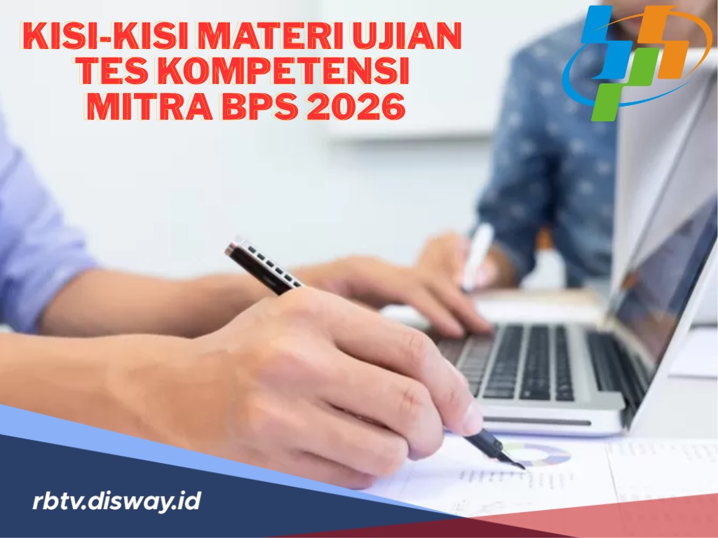 Ini Kisi-kisi Materi Ujian Tes Kompetensi Mitra Statistik BPS 2026, Yuk Belajar!