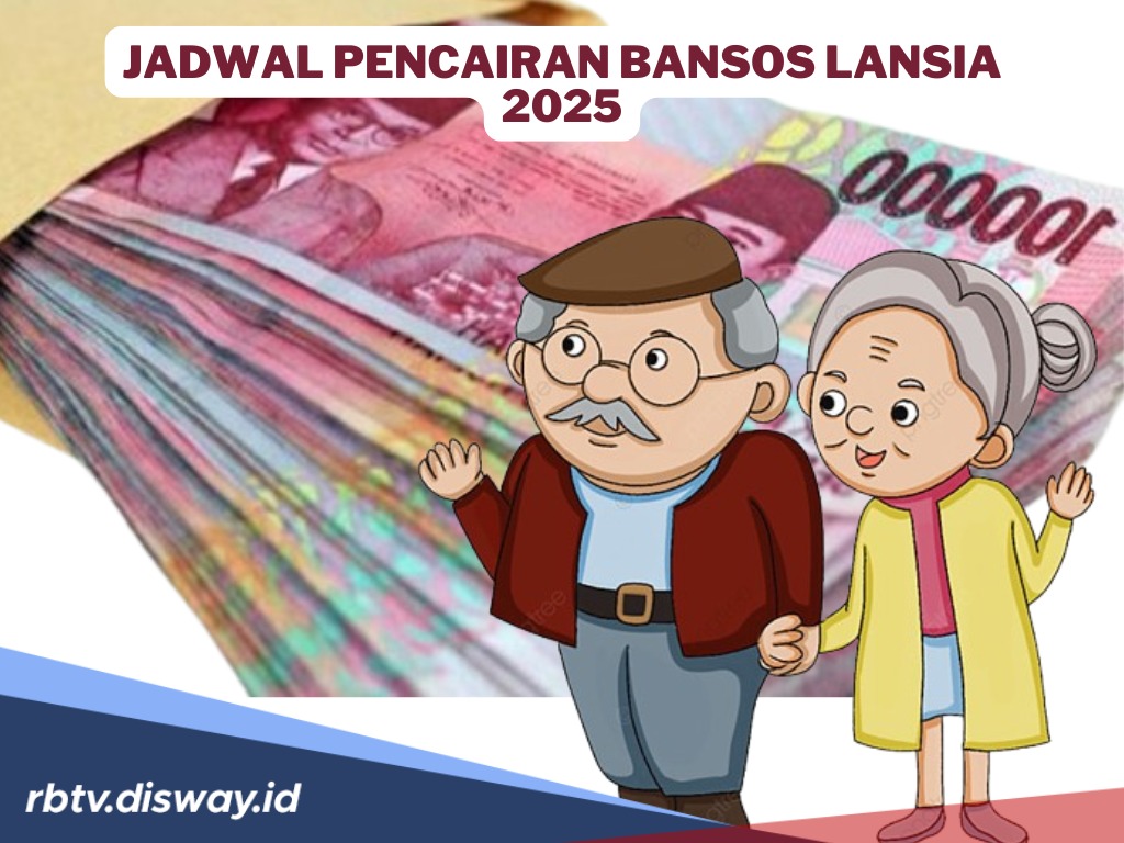 Buat Para Lansia, Catat Jadwal Pencairan Bansos Lansia 2025, Simak Informasi Lengkapnya!