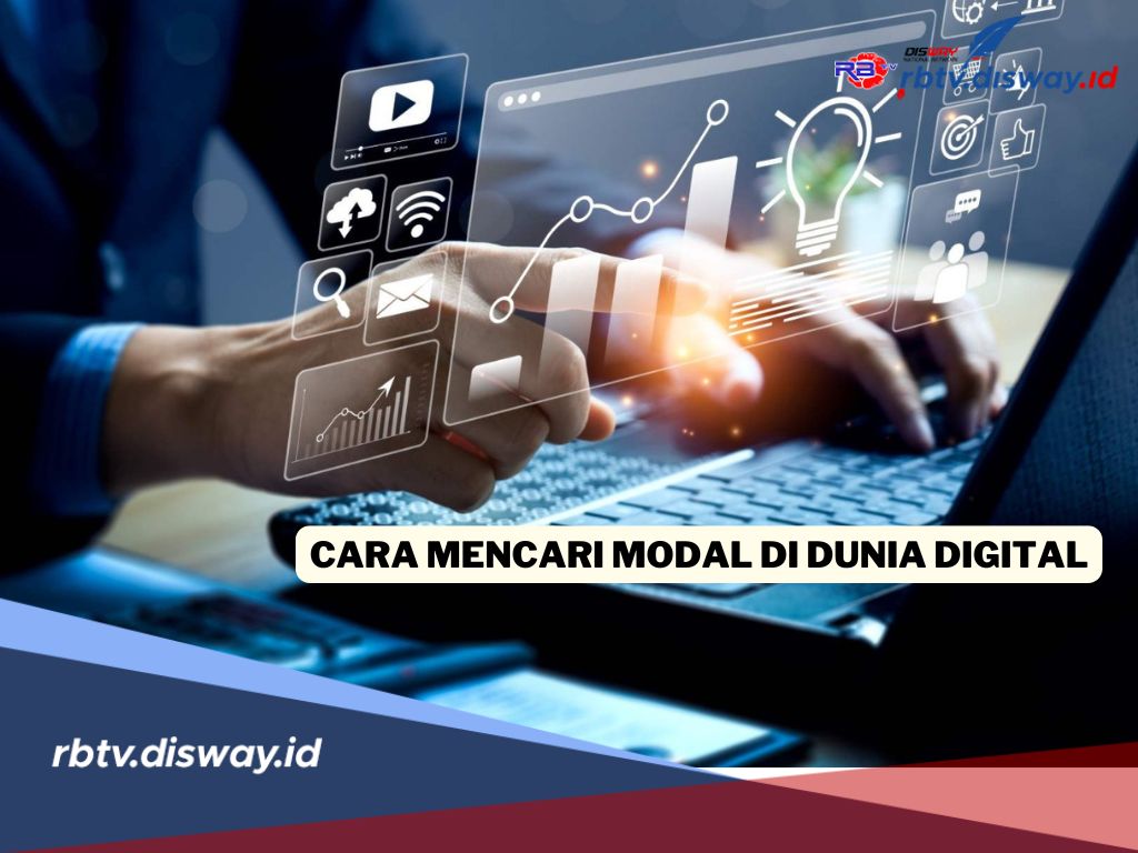 Cari Modal di Dunia Digital? Ini Caranya, Cair Anti Lama
