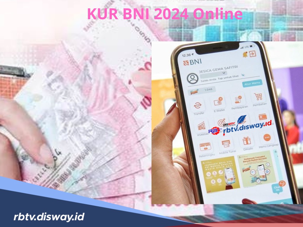 KUR BNI 2024 Online, Kriteria Tidak Perlu NPWP Plafon Rp 50 Juta, Ini Cara Pinjamnya