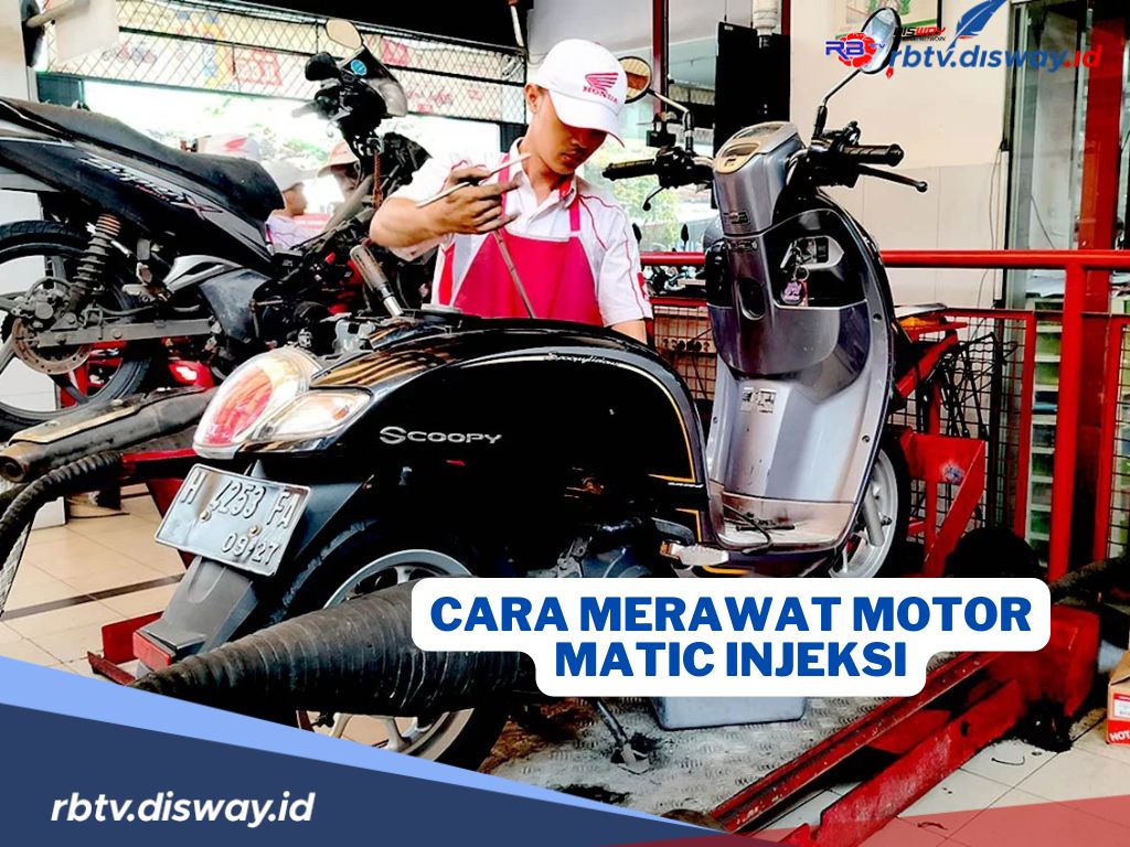 9 Cara Merawat Motor Matic Injeksi yang Benar dan Tepat, Dijamin Bikin Awet