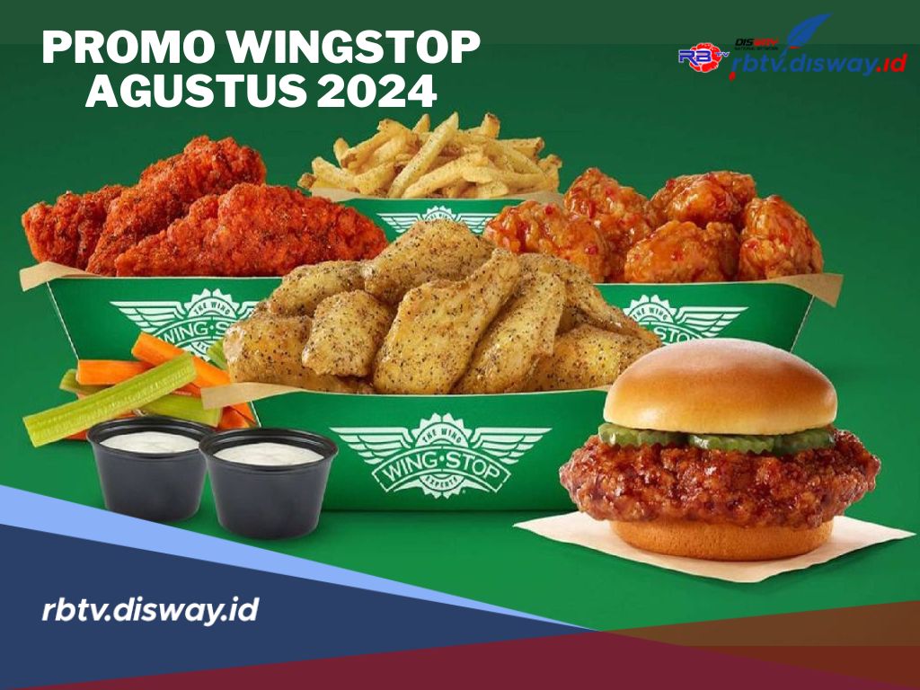 Promo Spesial Wingstop Merdeka, Paket Hemat dan Menarik di Bulan Agustus 2024