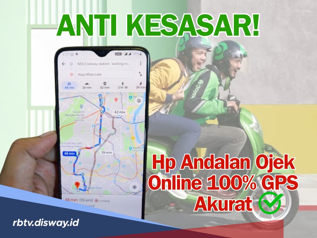 Anti Kesasar, Ini Rekomendasi 6 Hp Andalan Ojek Online 100% GPS Akurat