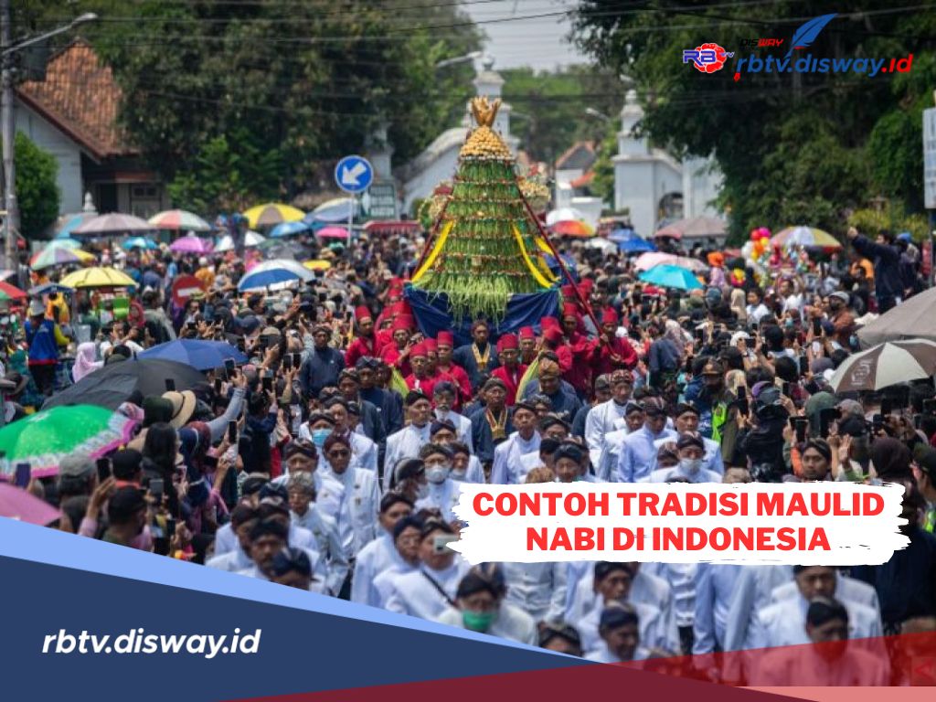 7 Contoh Tradisi Maulid Nabi yang Dilaksanakan di Berbagai Daerah di Indonesia