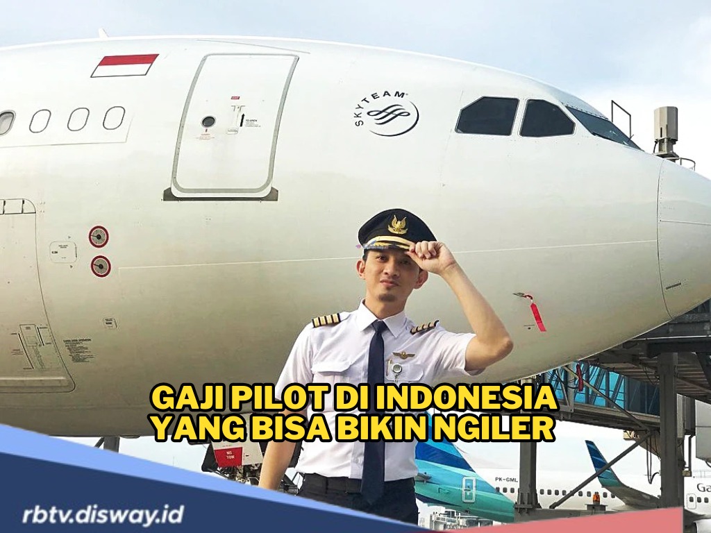 Punya Cita-cita jadi Pilot Pesawat Terbang, Ternyata Segini Gaji Pilot di Indonesia