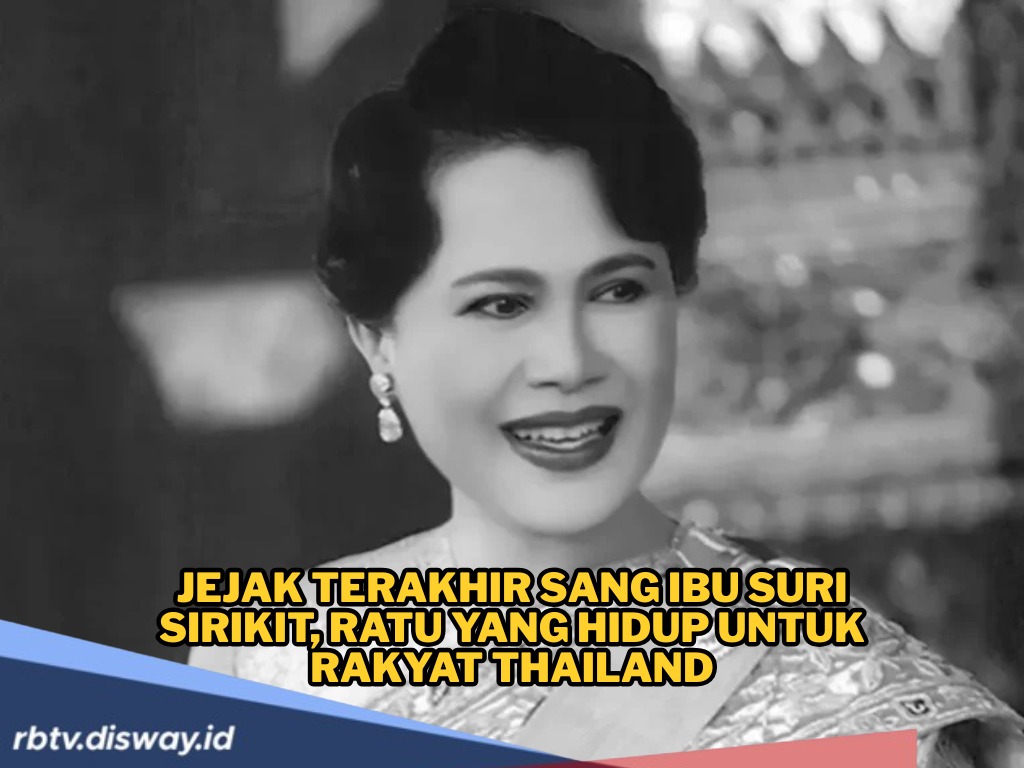 Profil Ratu Sirkit, Sang Ibu Suri yang Hidup untuk Rakyat Thailand Meninggal Dunia
