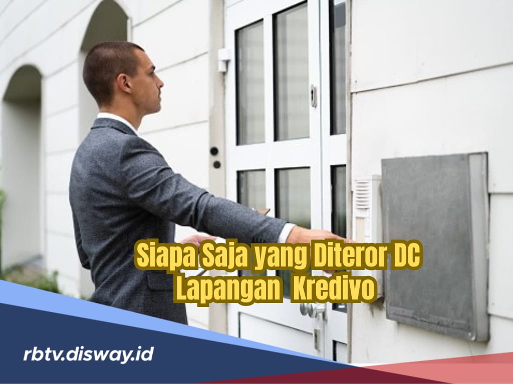 Siapa Saja yang Diteror DC Lapangan Kredivo Saat Galbay? Ini Daerah Jangkauanya