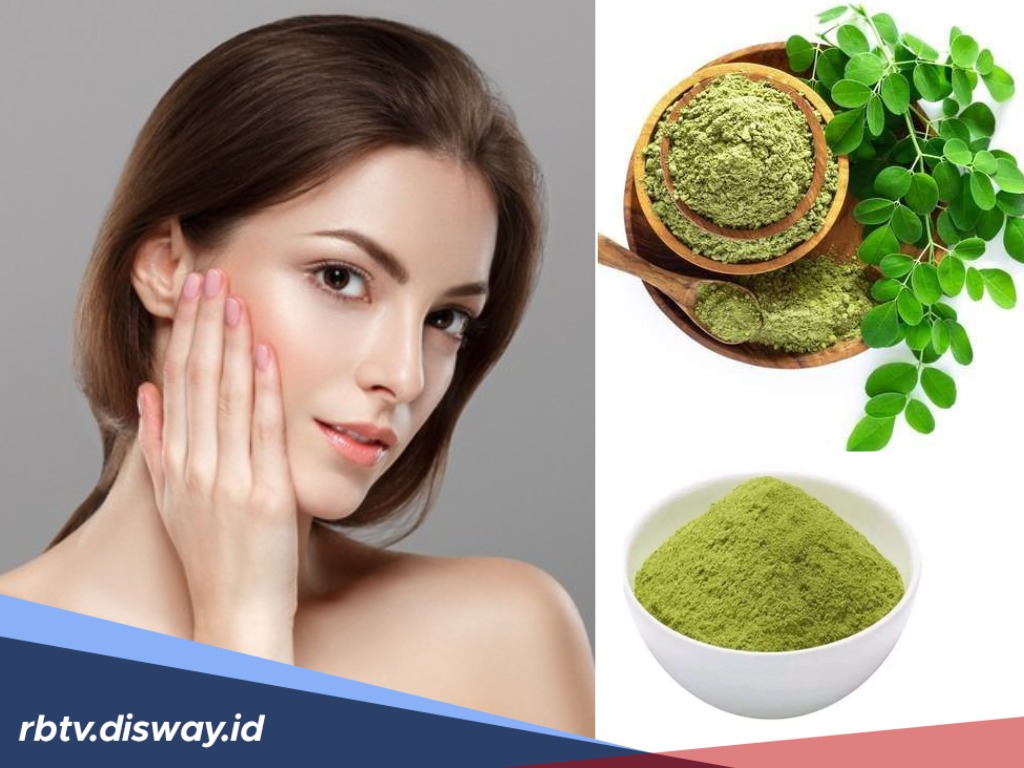 Rahasia Kecantikan Alami dari Daun Kelor, Bikin Wajah Glowing Bebas Jerawat dan Flek Hitam