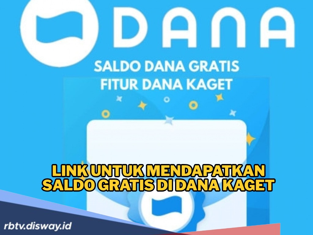 Ambil DANA Gratis di DANA Kaget, Cukup Klik Link Otomatis Cair ke Dompet Digital