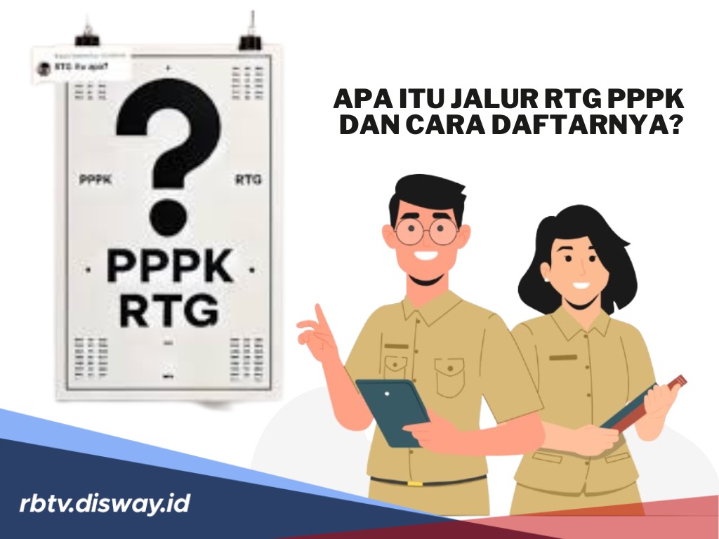 Heboh Soal PPPK Guru Lulus Jalur RTG, Apa itu RTG?