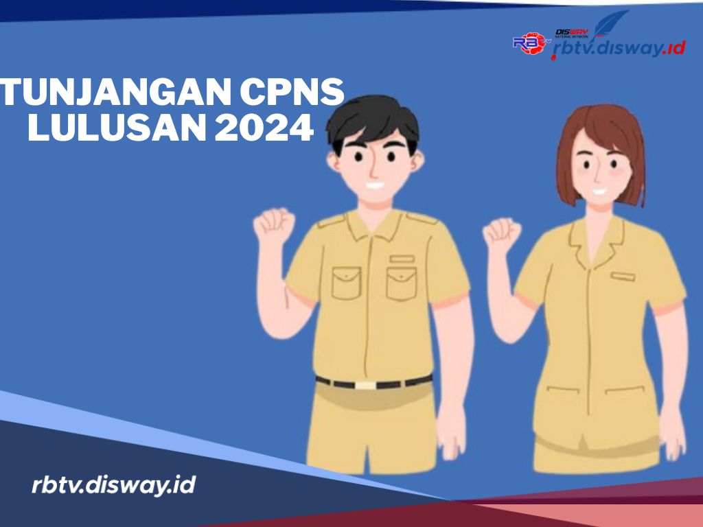 Tunjangan CPNS Lulusan Tahun 2024, Apakah Cukup untuk Membiayai Keluarga?