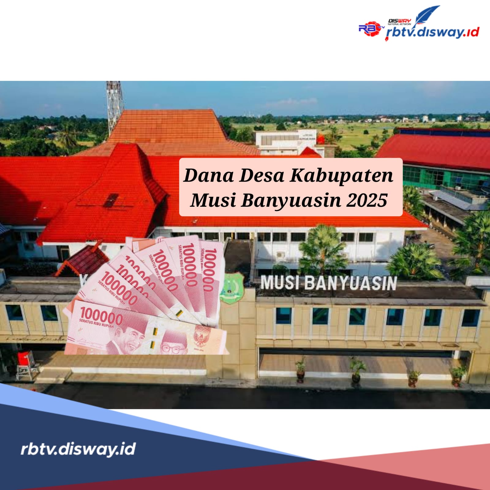 DANA DESA MUSI BANYUASIN 2025, Total Rp 225 Miliar, Berikut Daftar Dana per Desa