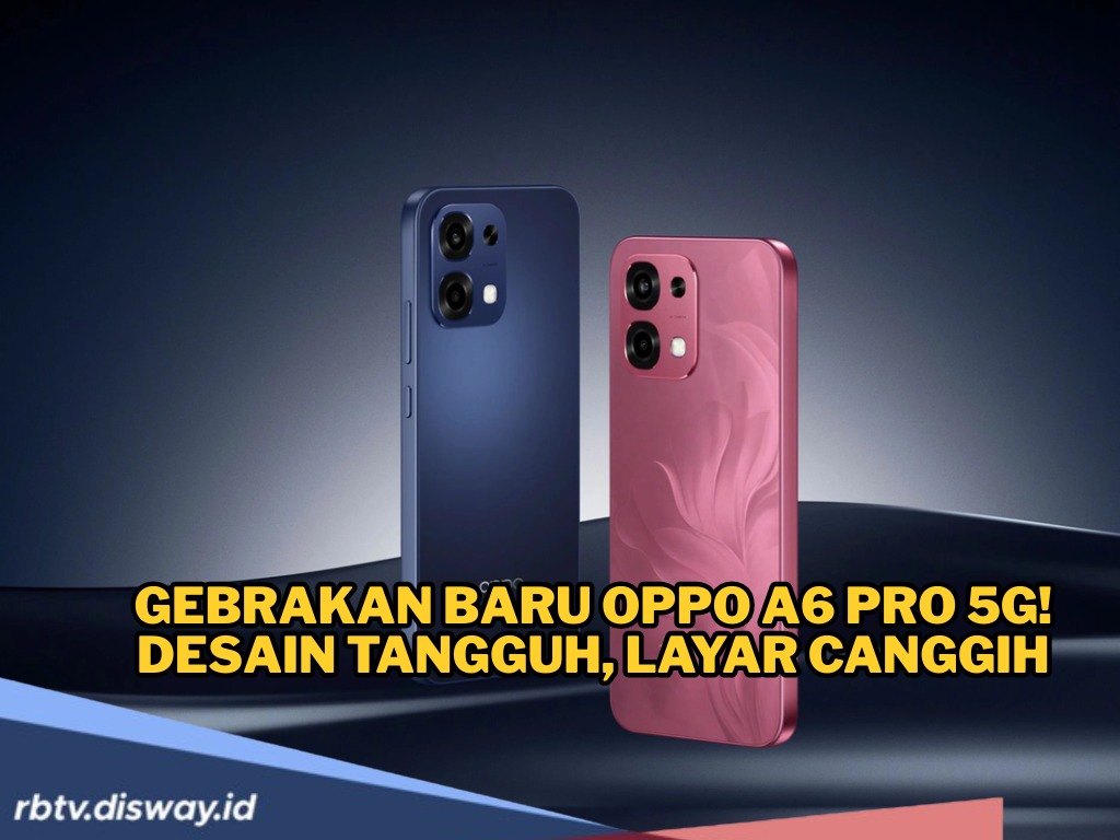 Gebrakan Baru OPPO A6 Pro 5G!  Lulus Uji Ketahanan Standar Militer MIL-STD