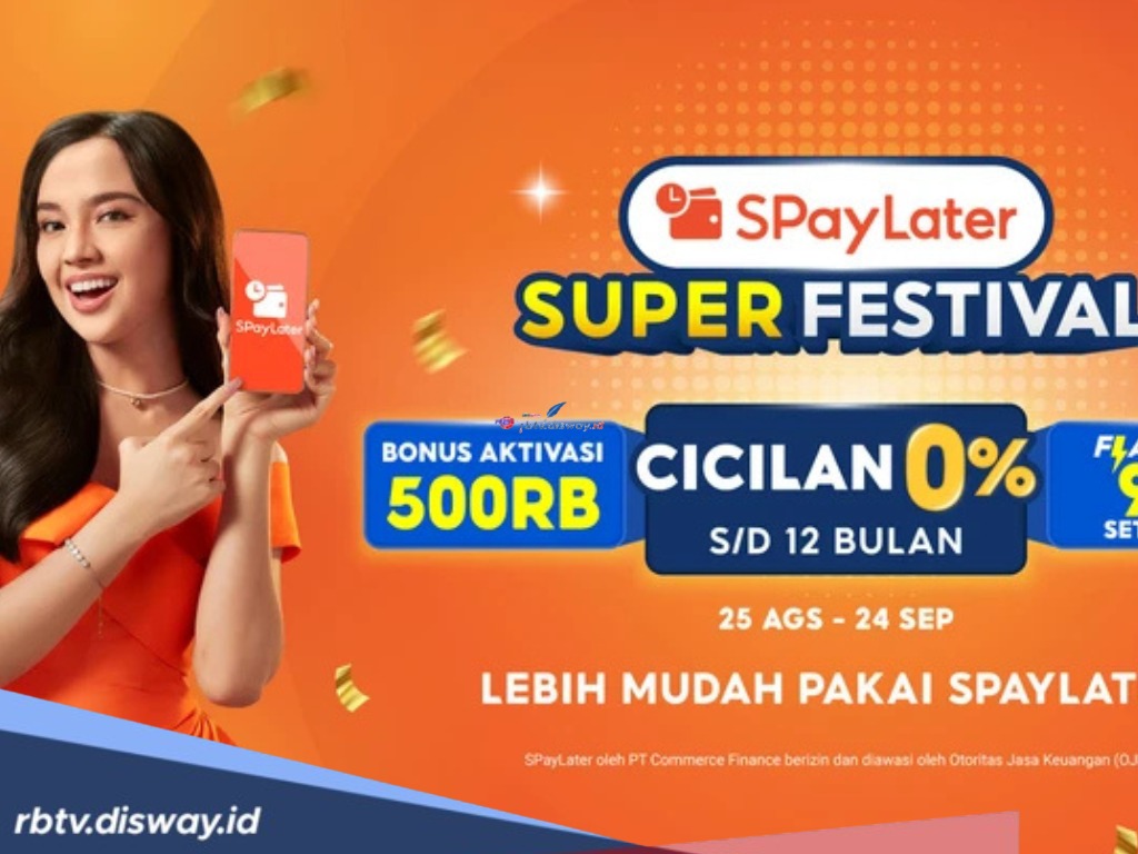 Buruan Serbu, SPayLater Super Festival 2025 Banjir Promo, Ada Promo Cicilan 0%