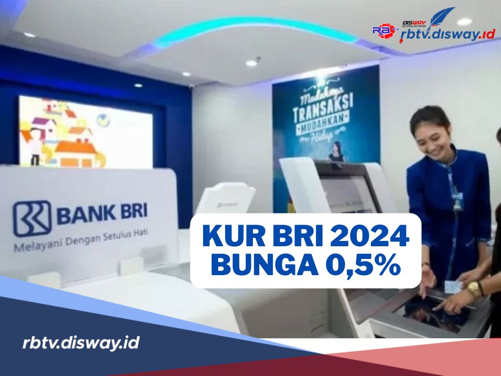 KUR BRI 2024 Bunga 0,5 Persen, Ini Syarat dan Cara Mengajukan Pinjaman