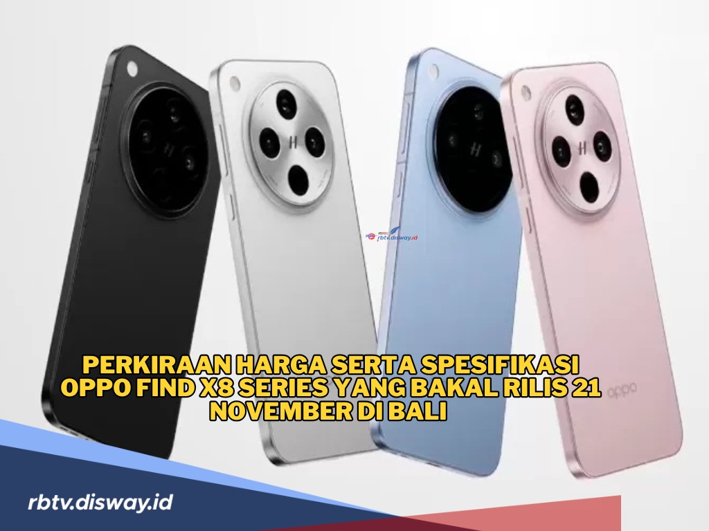 Harga Oppo Find X8 Series yang Bakal Rilis di Bali, Intip Spesifikasinya