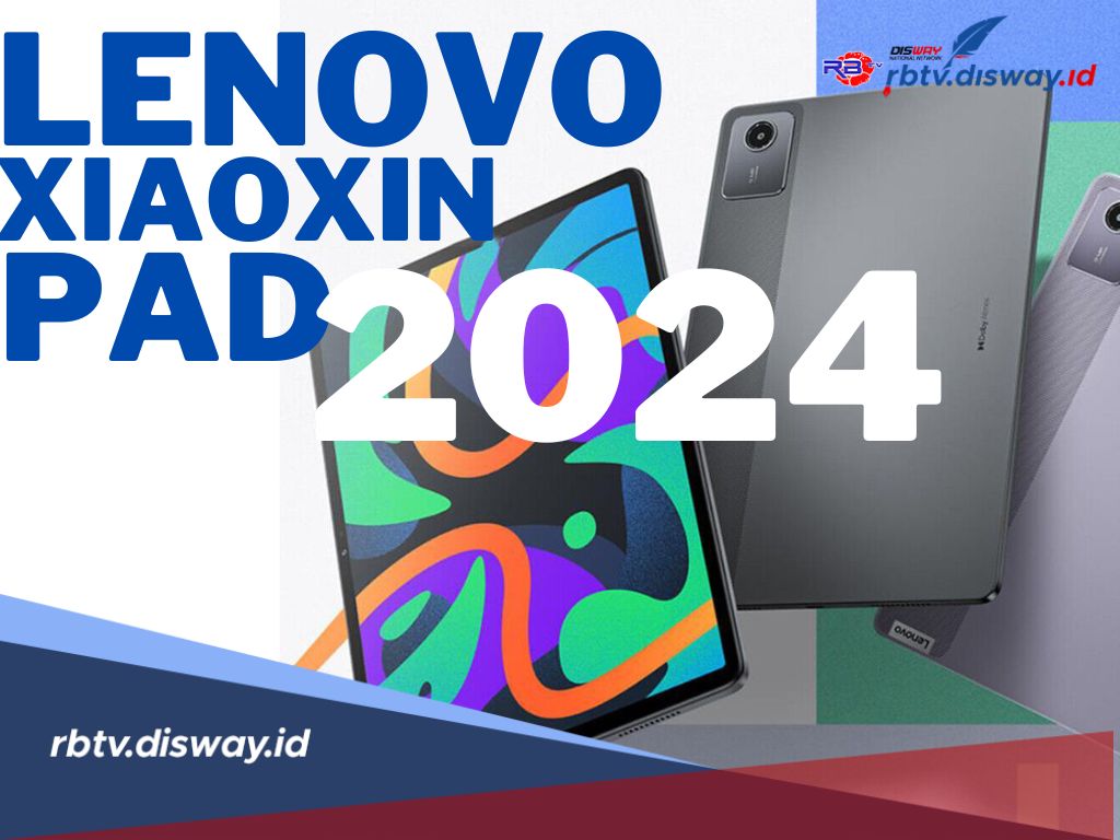 Spesifikasi Lenovo Xiaoxin Pad 2024! Rajanya Tablet Andorid