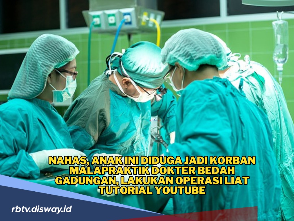 Nahas, Anak Ini Diduga Jadi Korban Malpraktik Dokter Bedah Gadungan, Operasi Cuma Belajar dari Youtube