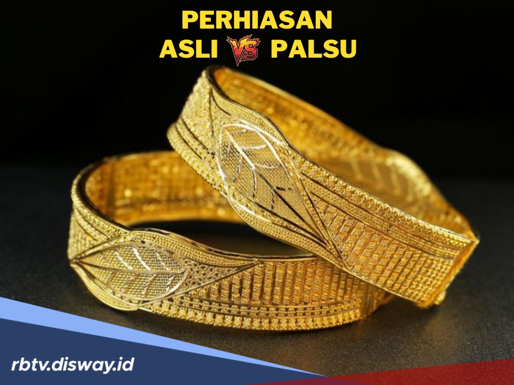 Ragu Asli atau Palsu? Kenali 10 Ciri Emas Perhiasan Asli, Segera Cek Punyamu