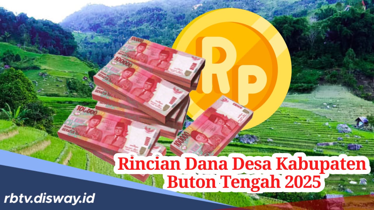 Rincian Dana Desa Kabupaten Buton Tengah Tahun 2025, Tingkatkan Pembangunan Desa