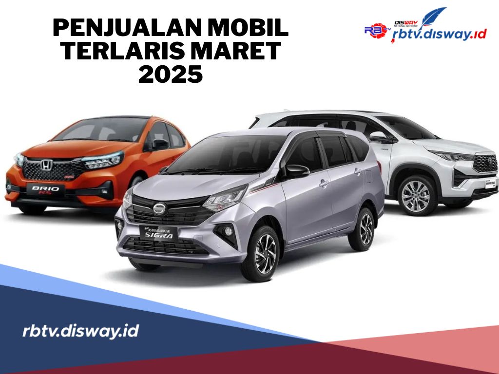Penjualan Mobil Terlaris Maret 2025, Toyota Masih di Puncak, Pendatang Baru Makin Ganas!
