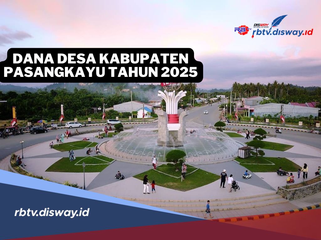 Rincian Dana Desa Kabupaten Pasangkayu Tahun 2025, ini Desa yang Menerima Kucuran Anggaran Tertinggi