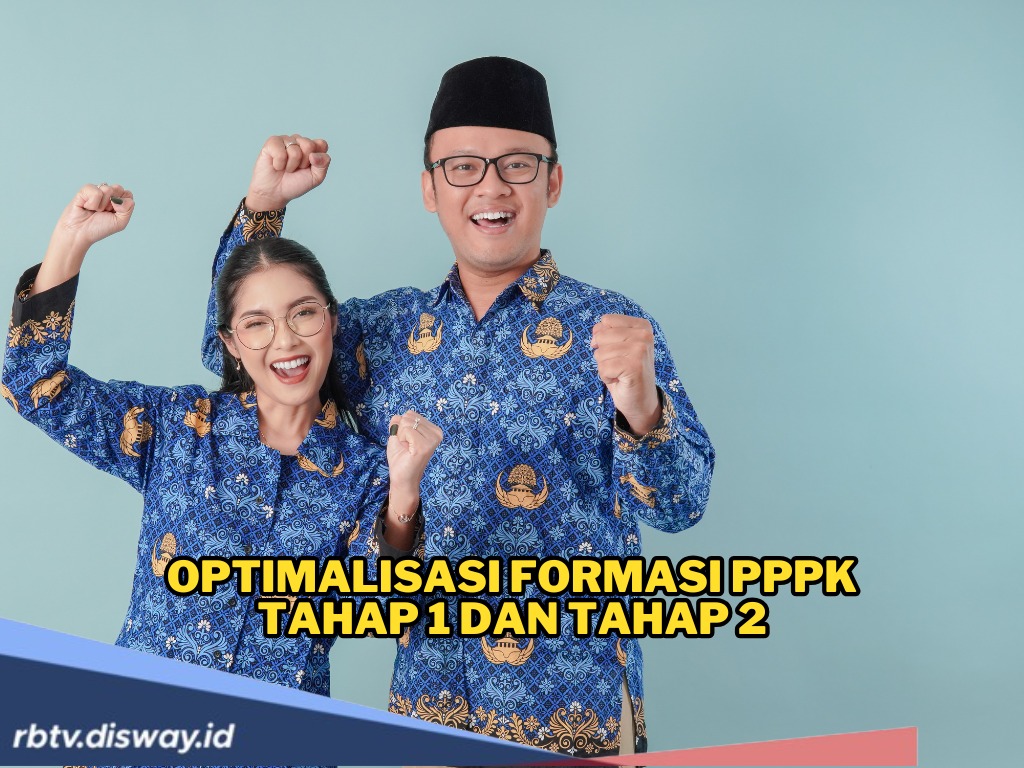 Angin Segar Bagi Peserta Gagal, Ada Optimalisasi Formasi PPPK Tahap 1 dan Tahap 2, Ini Aturannya!