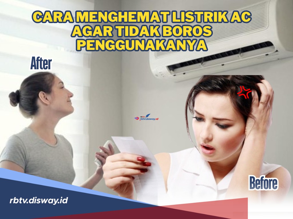 Perlu Banget Tahu, Biar Ngga Pusing Sama Tagihan Listrik! Ini Cara Menghemat Listrik AC agar Tidak Boros 